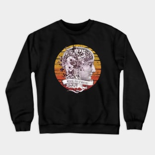 Brain Floral, Mental Health Matters, sunset anatomy vintage style Crewneck Sweatshirt